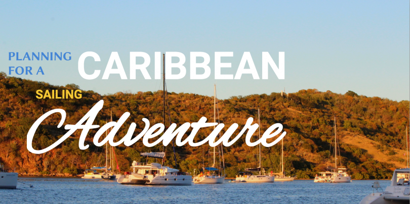 Planning a family Caribbean sailing trip